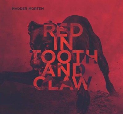 Madder Mortem – Red in Tooth and Claw (Dark Essence)