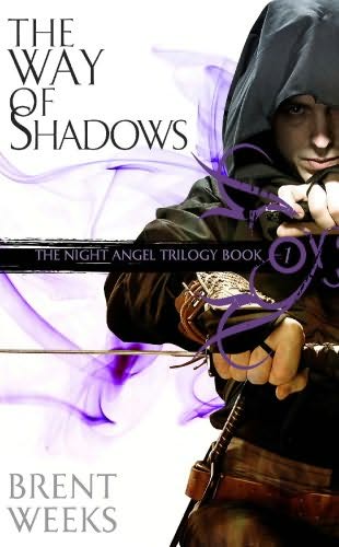 The Way of Shadows - Brent Weeks